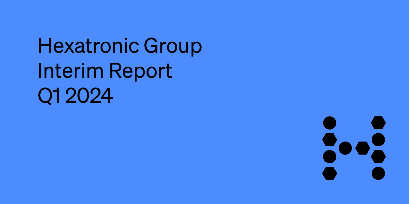 Hexatronic presents Interim report Q1, 2024